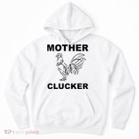 Mother Clucker Funny Chicken Hoodie thumb 0