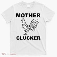 Mother Clucker Funny Chicken T-Shirt thumb 0