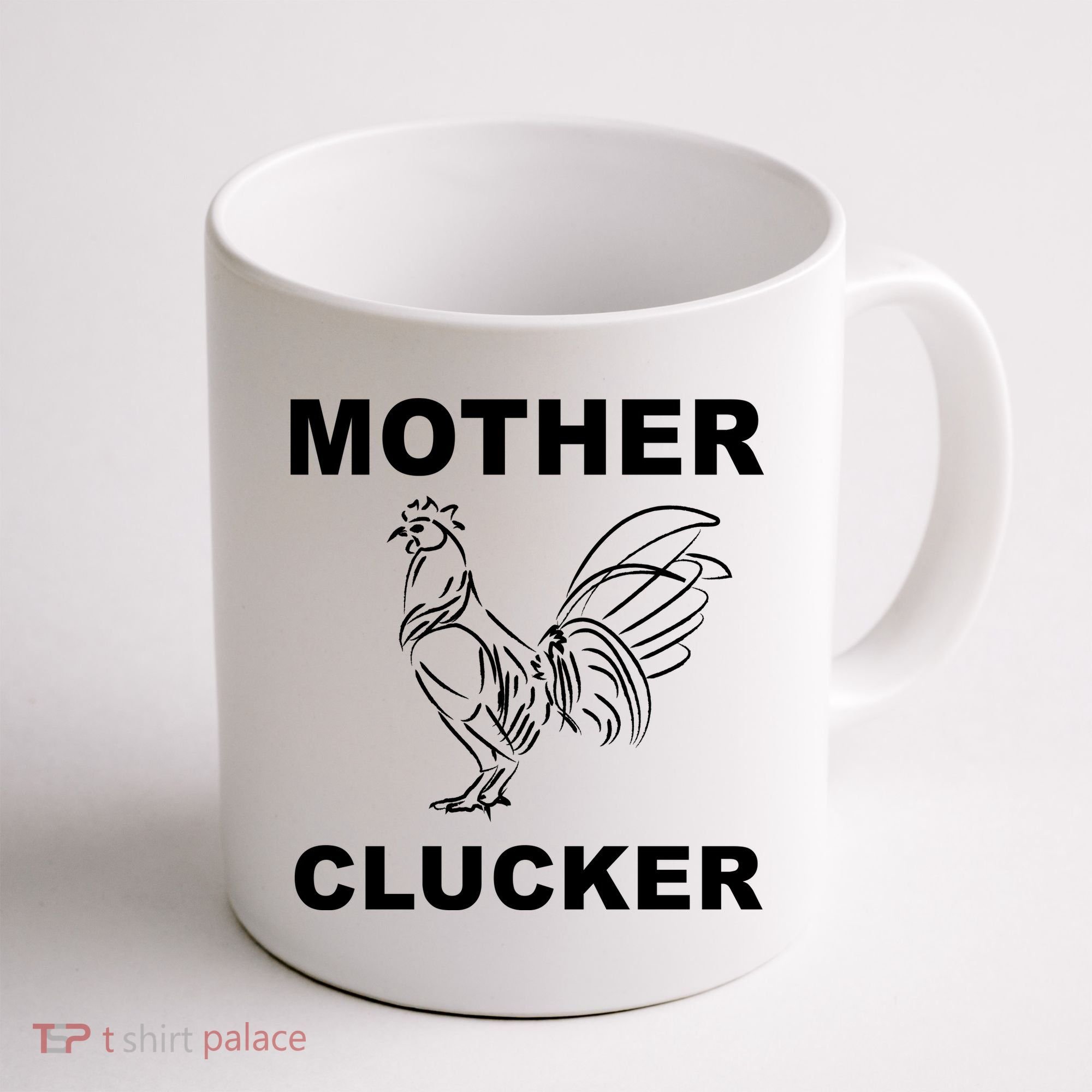 Mother Clucker Funny Chicken Coffee Mug