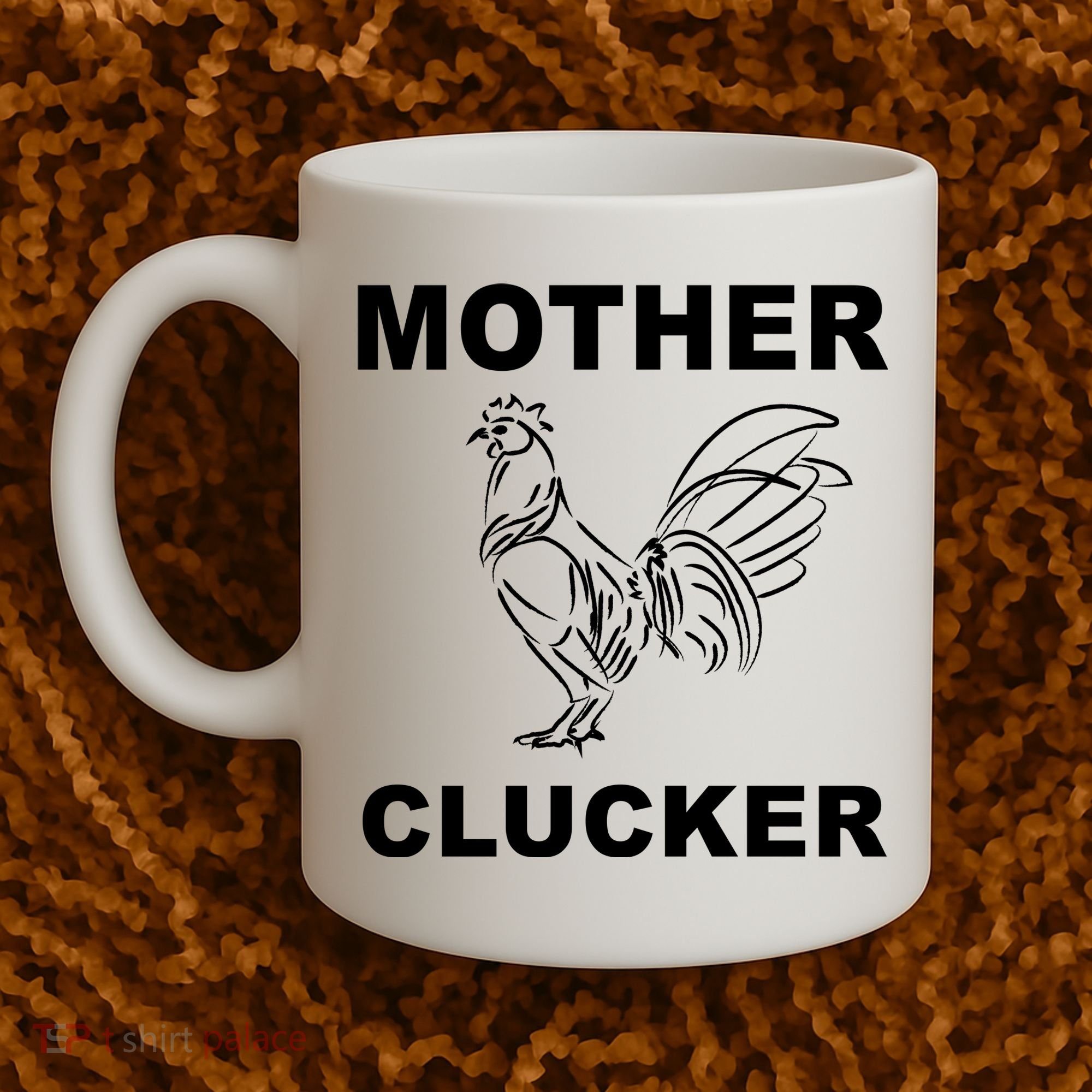 Mother Clucker Funny Chicken Coffee Mug
