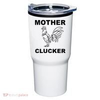 Mother Clucker Funny Chicken Tumbler thumb 0