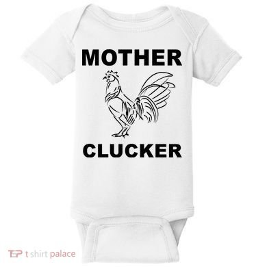 Mother Clucker Funny Chicken Baby Bodysuit