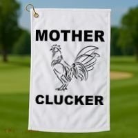 Mother Clucker Funny Chicken Golf Towel thumb 1