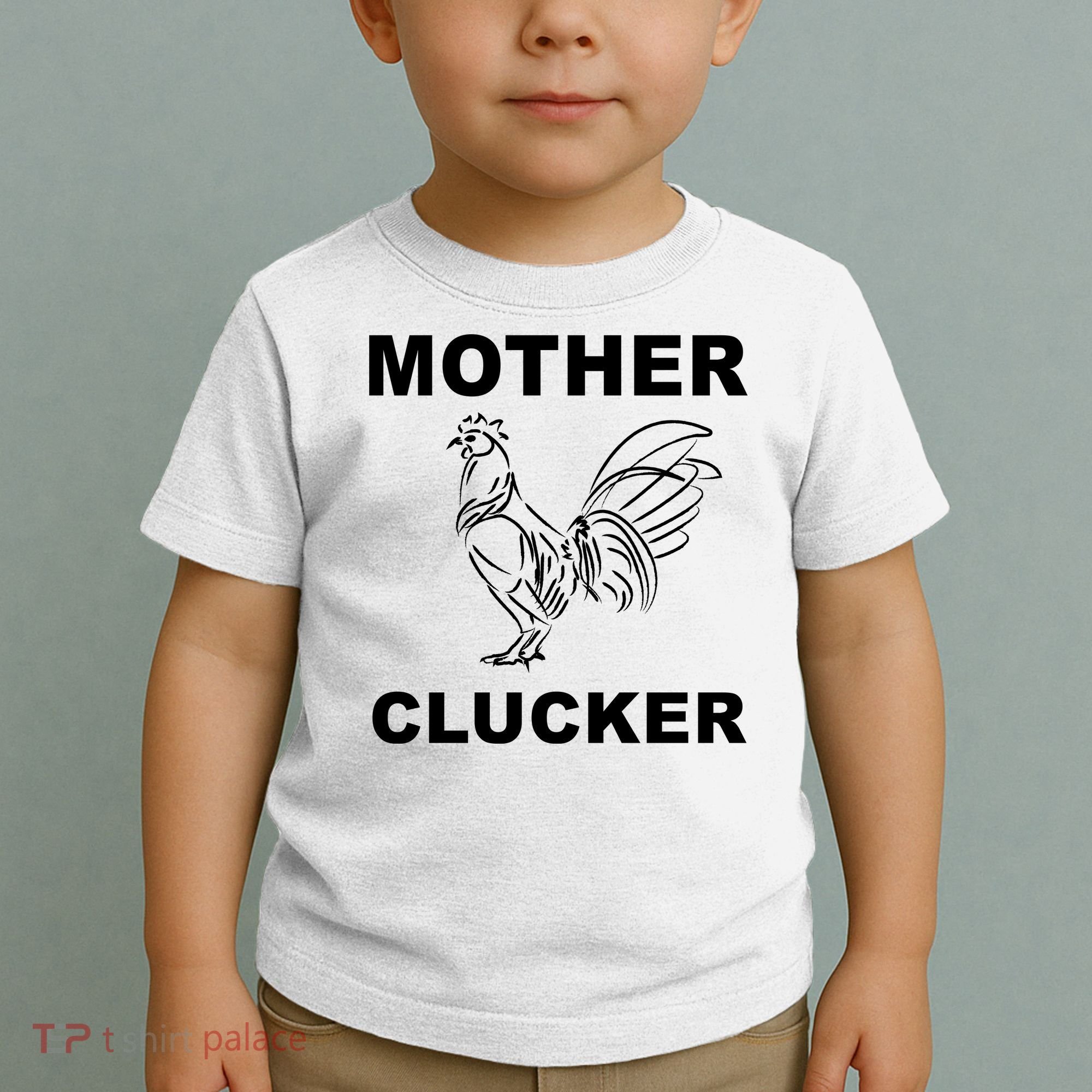 Mother Clucker Funny Chicken Toddler T-Shirt