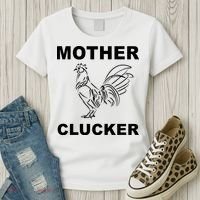 Mother Clucker Funny Chicken Women's T-Shirt thumb 3