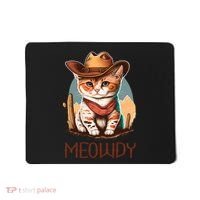 Meowdy Cat Funny Howdy Meme Western Cowboy Kitten Mousepad thumb 0