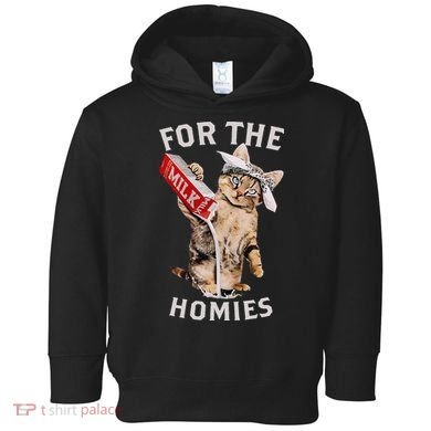 Milk Cat For The Homies Toddler Hoodie