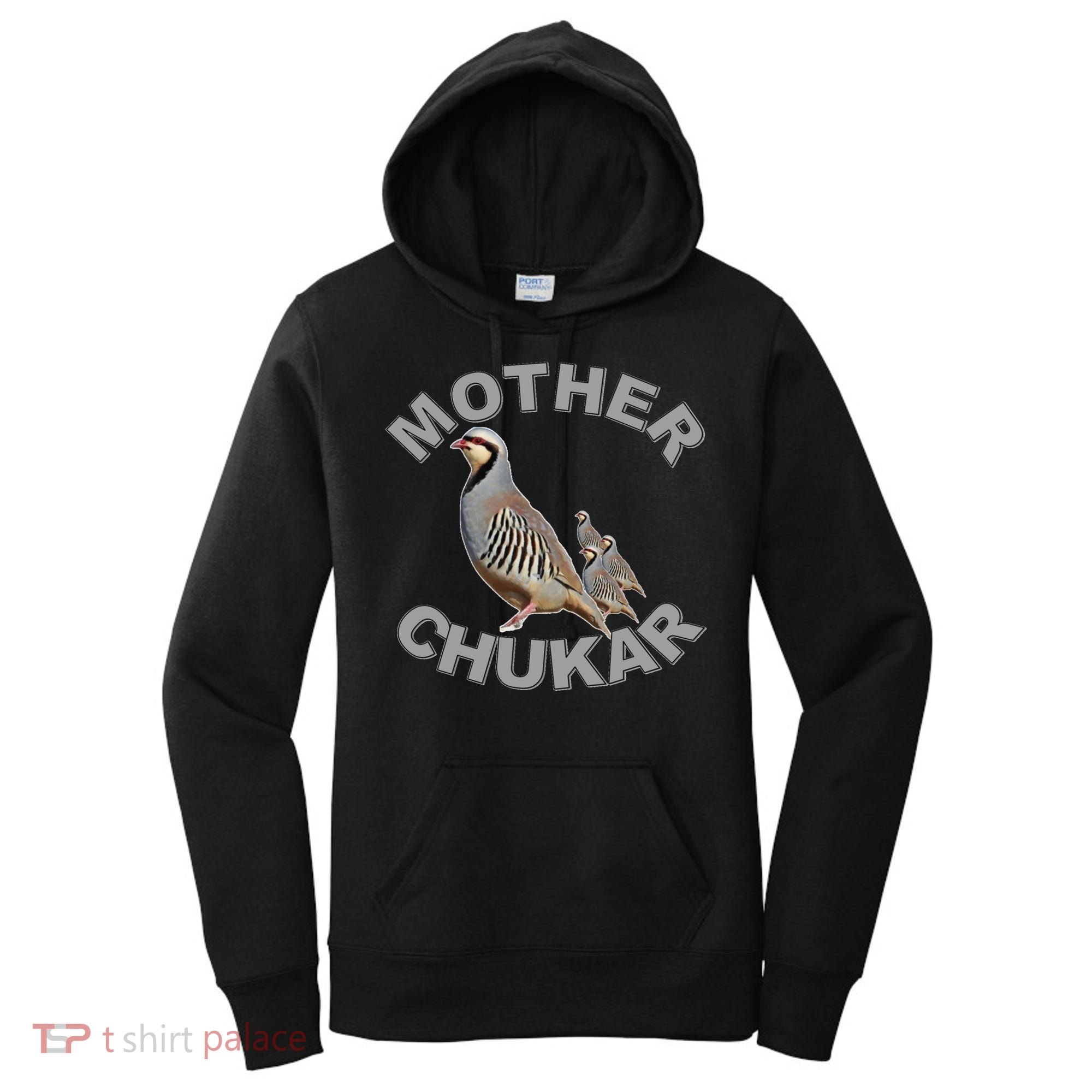 Mother Chukar Funny Upland Game Hunting Great Gift Cool Gift Women's Hoodie
