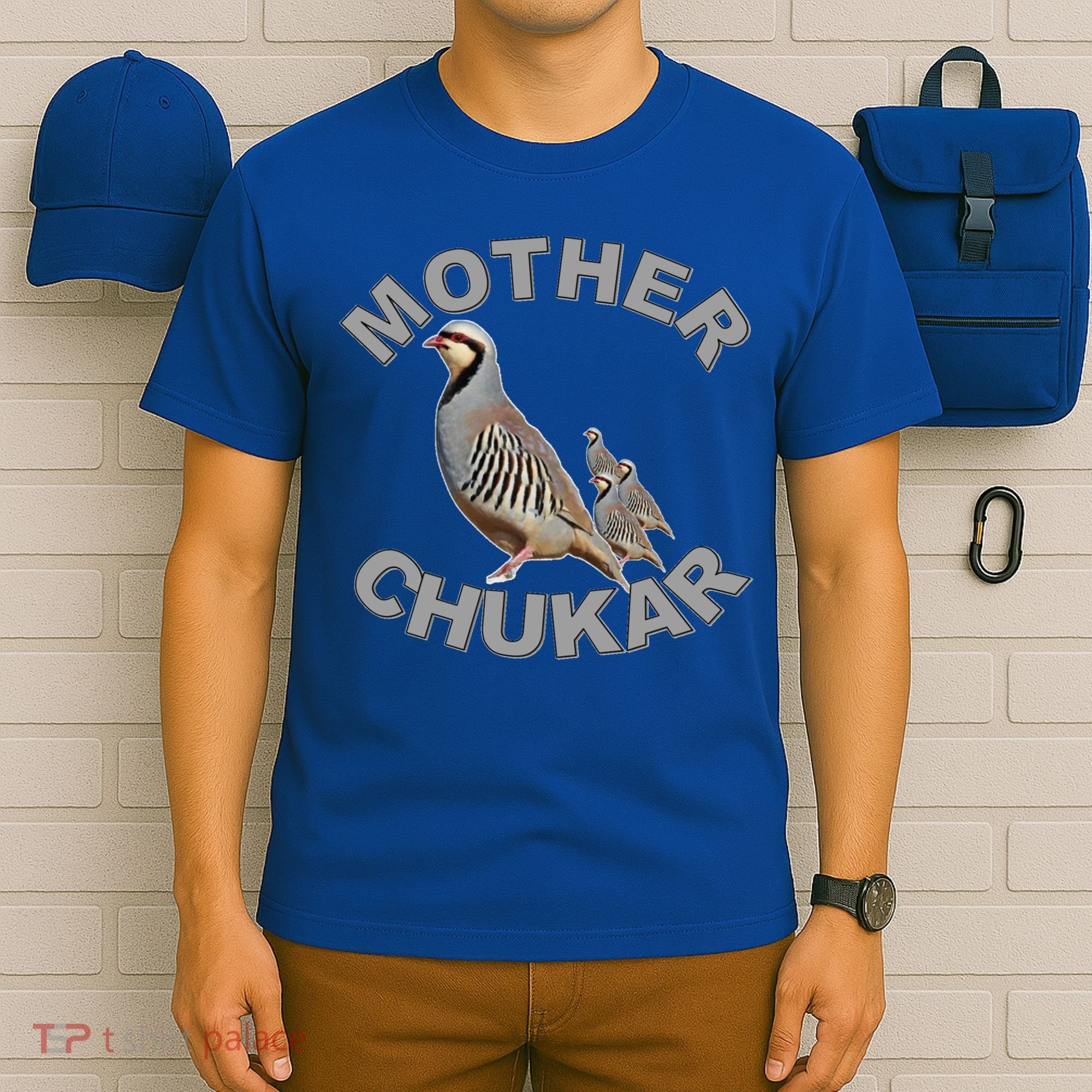 Mother Chukar Funny Upland Game Hunting Great Gift Cool Gift T-Shirt