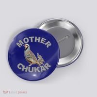 Mother Chukar Funny Upland Game Hunting Great Gift Cool Gift Button thumb 0