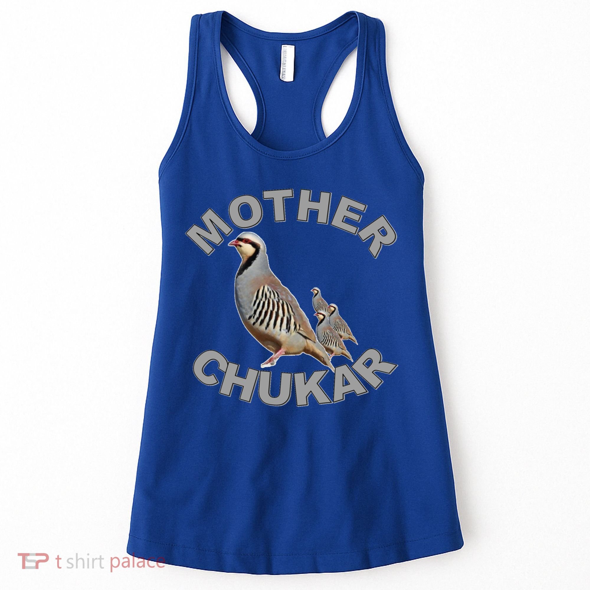 Mother Chukar Funny Upland Game Hunting Great Gift Cool Gift Women's Tank Top