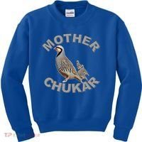Mother Chukar Funny Upland Game Hunting Great Gift Cool Gift Kids Sweatshirt thumb 0