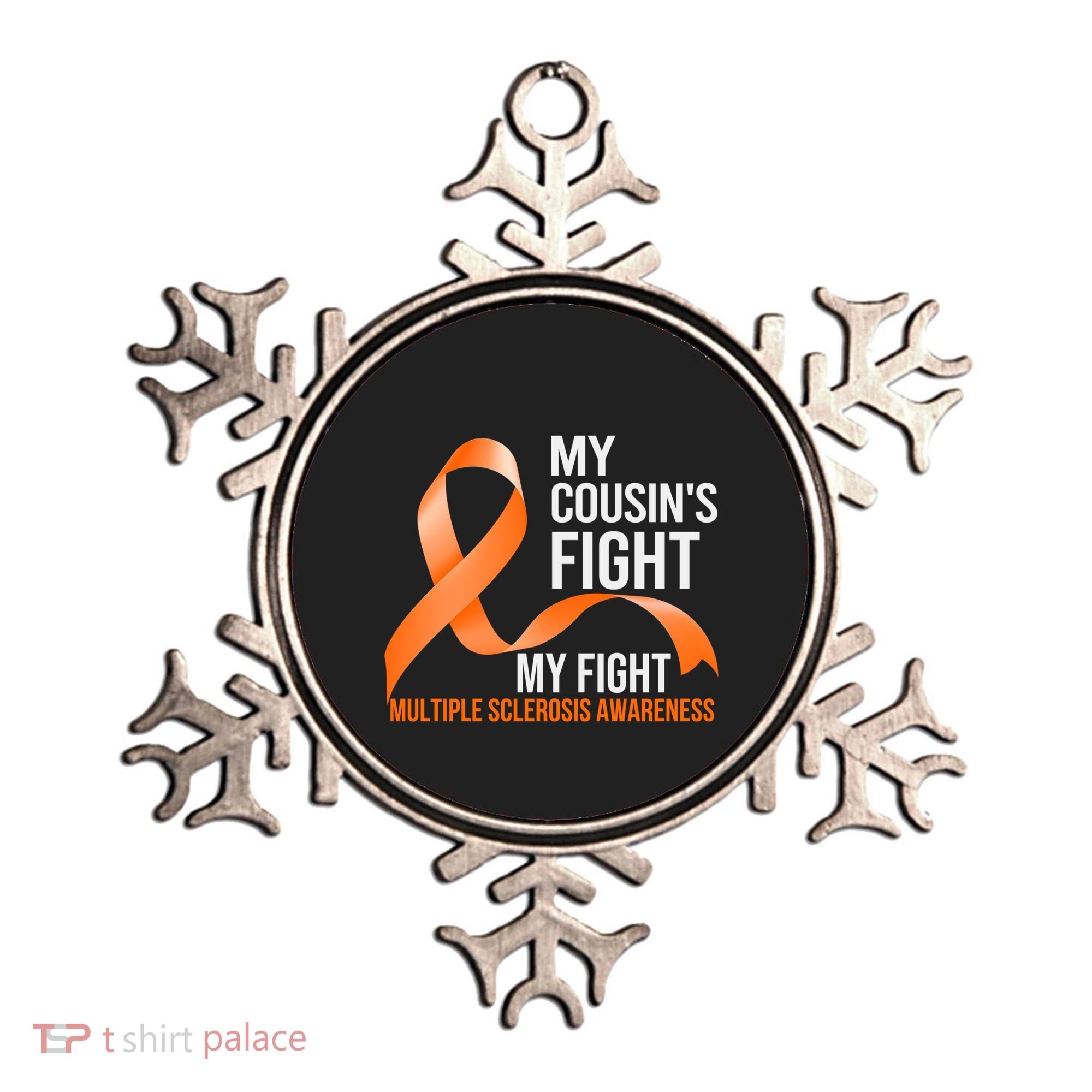 My Cousin's Fight My Fight Multiple Sclerosis Ms Warrior Gift Ornament