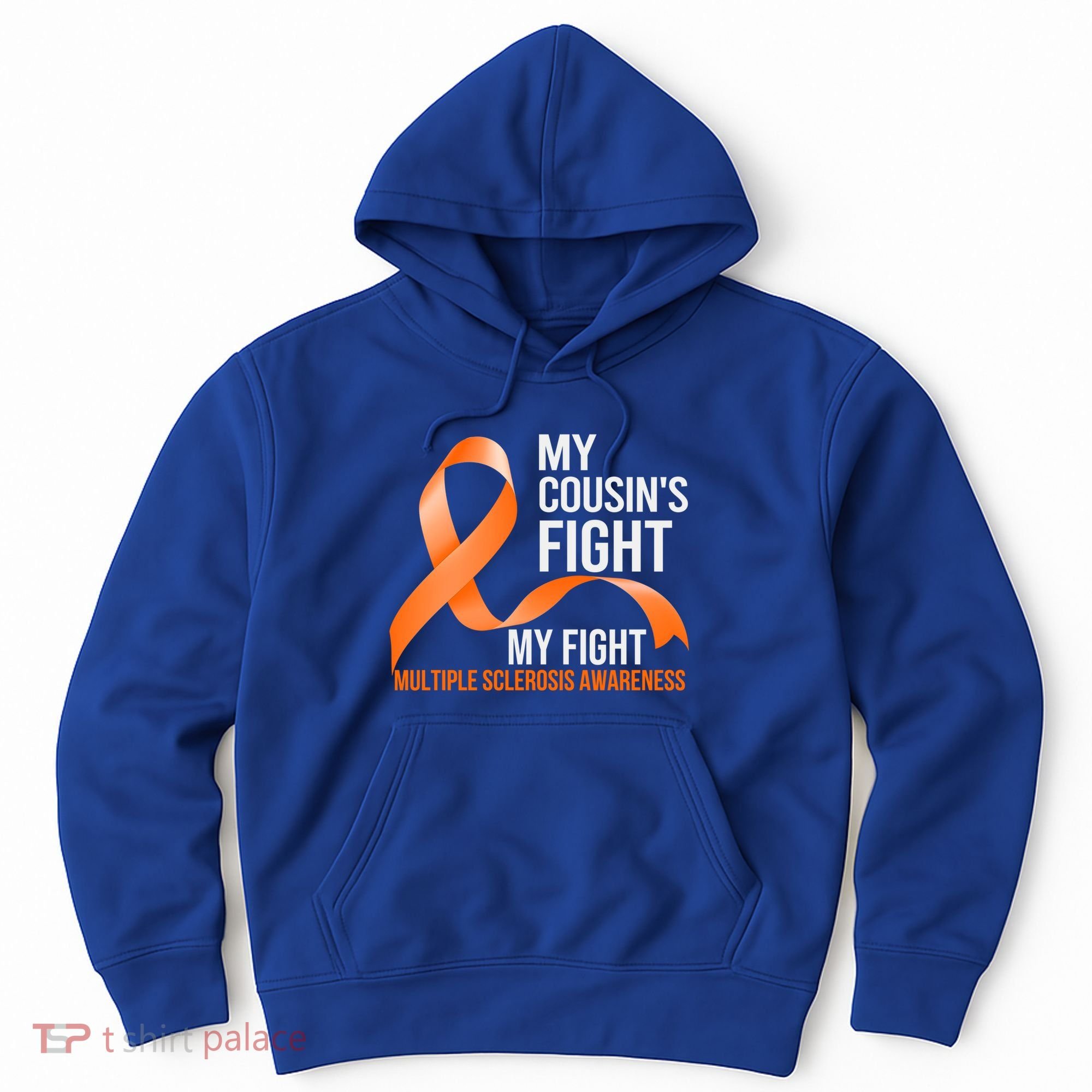 My Cousin's Fight My Fight Multiple Sclerosis Ms Warrior Gift Hoodie