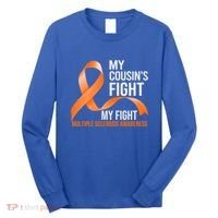 My Cousin's Fight My Fight Multiple Sclerosis Ms Warrior Gift Long Sleeve Shirt thumb 0