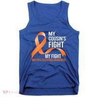 My Cousin's Fight My Fight Multiple Sclerosis Ms Warrior Gift Tank Top thumb 0