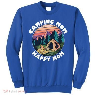 Mom Camping Gift Happy Camping Mom Camper Gift Mother Meaningful Gift Sweatshirt