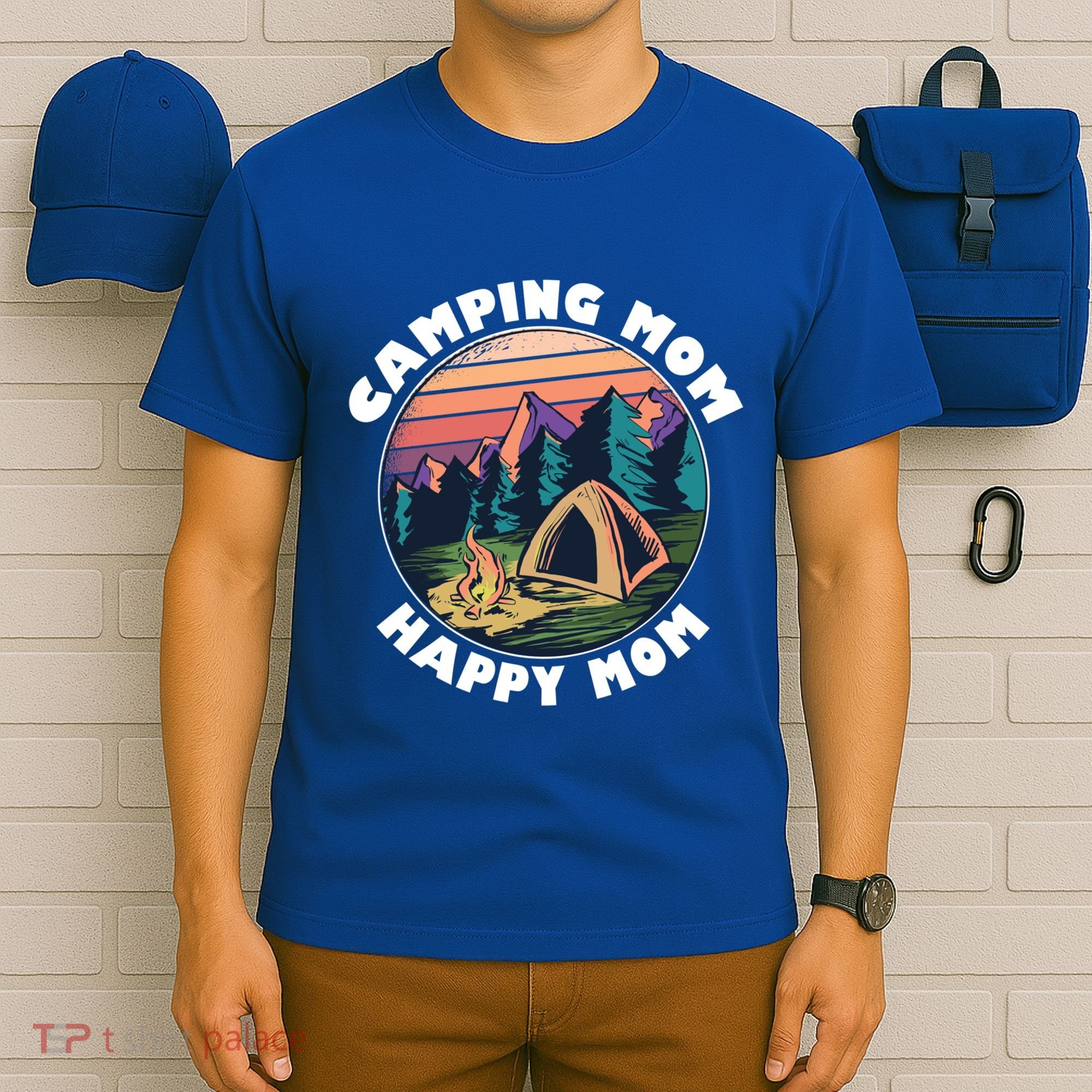 Mom Camping Gift Happy Camping Mom Camper Gift Mother Meaningful Gift T-Shirt