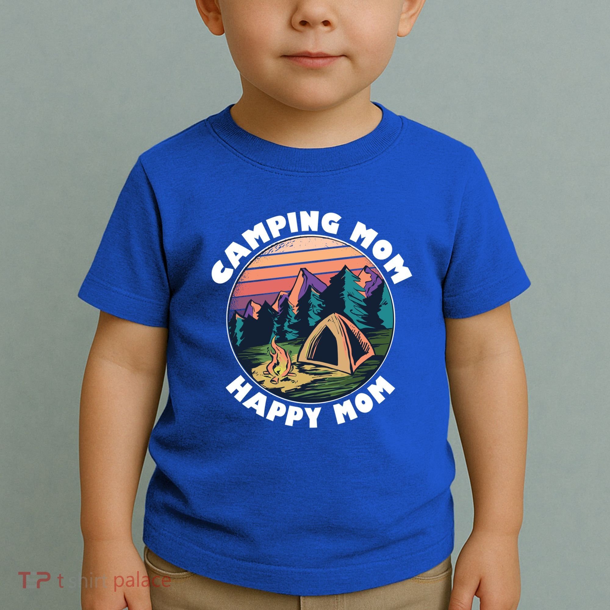 Mom Camping Gift Happy Camping Mom Camper Gift Mother Meaningful Gift Toddler T-Shirt