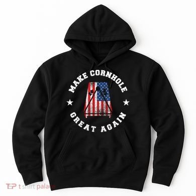 Make Cornhole Great Again Funny USA Hoodie