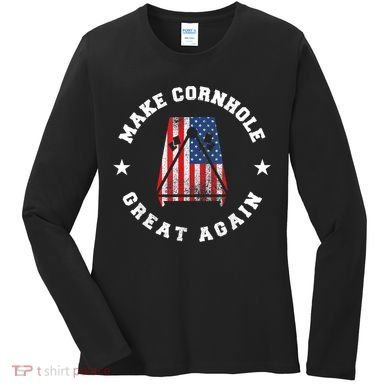 Make Cornhole Great Again Funny USA Women's Long Sleeve Shirt