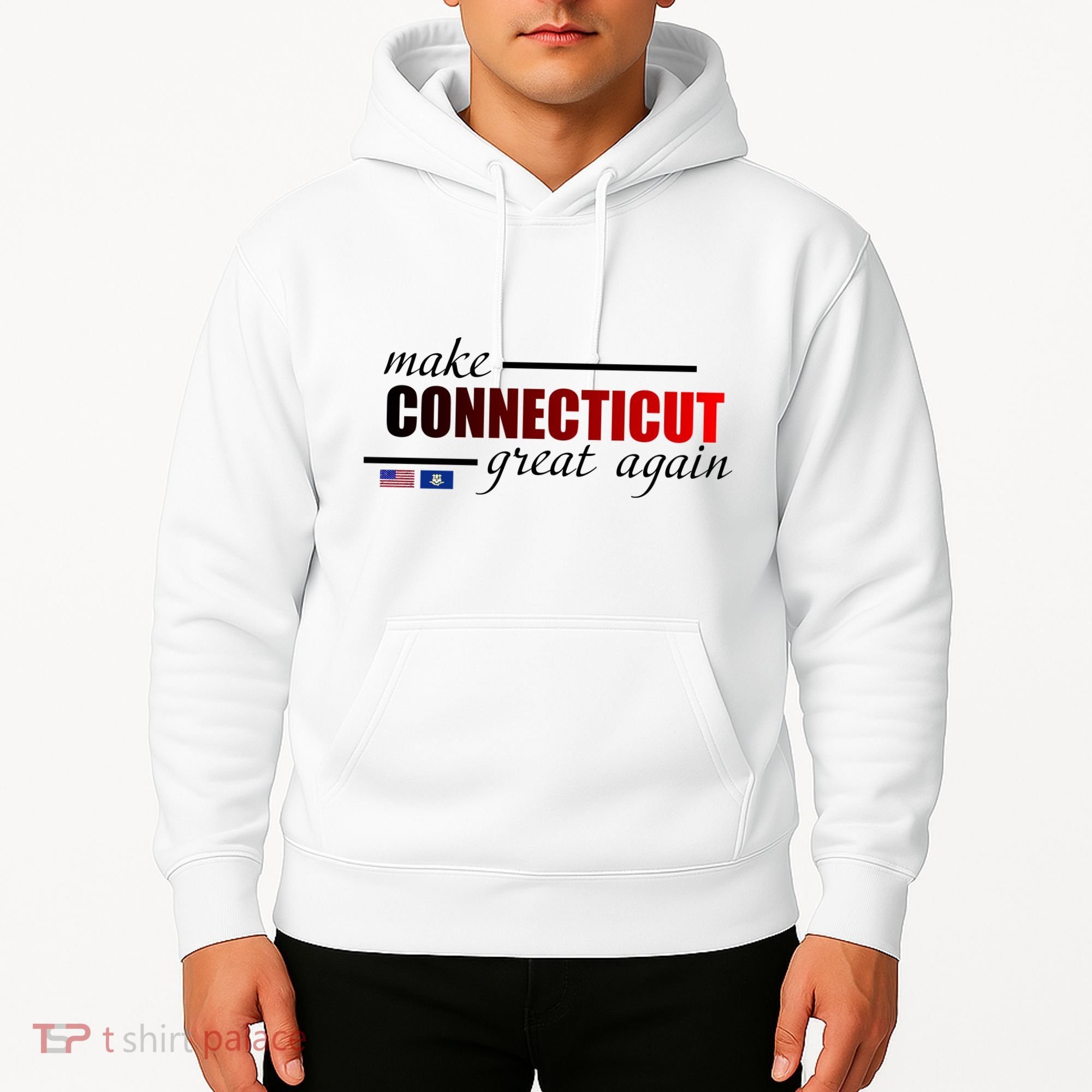 Make Connecticut Great Again Hoodie