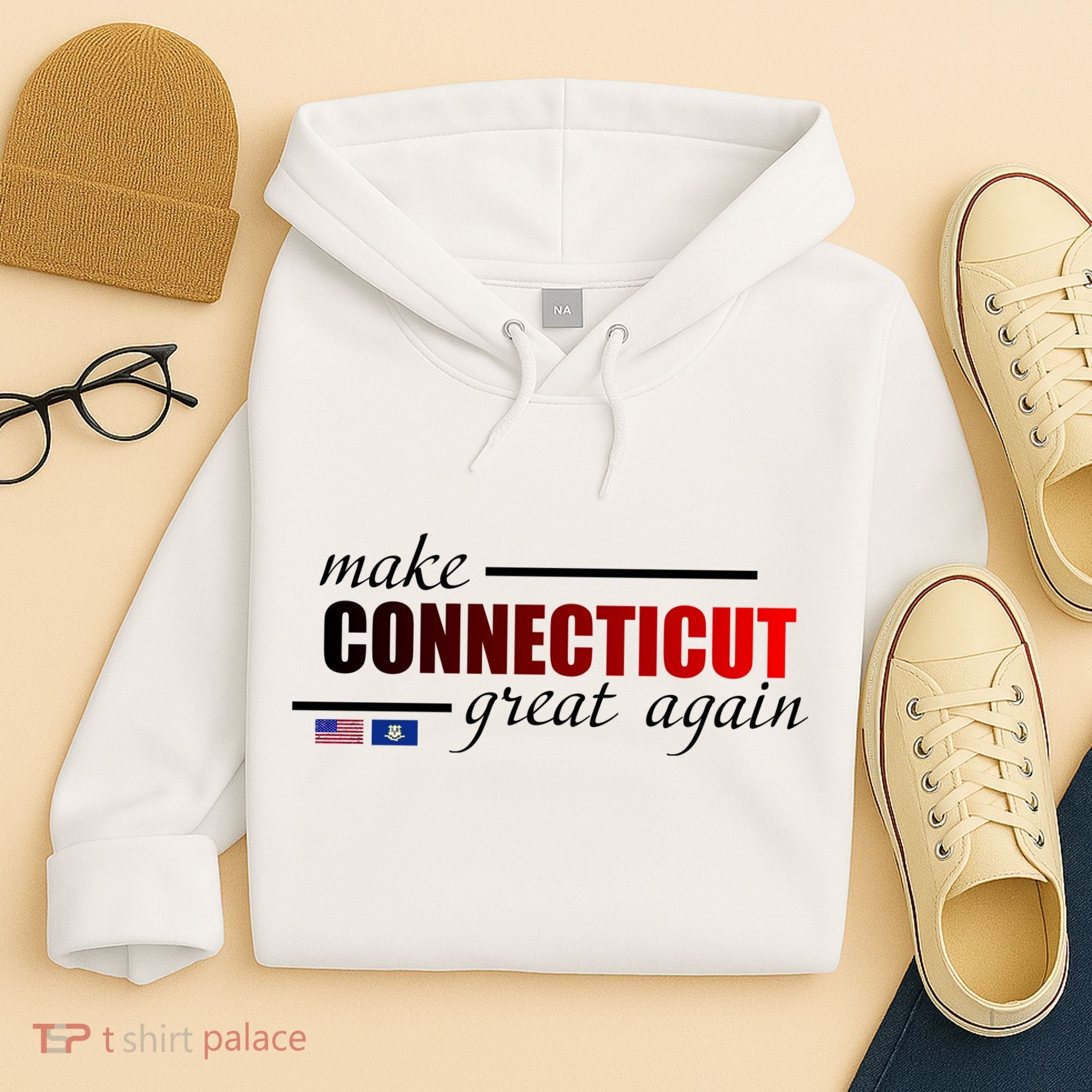 Make Connecticut Great Again Hoodie