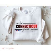 Make Connecticut Great Again Sweatshirt thumb 2