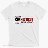 Make Connecticut Great Again T-Shirt thumb 0