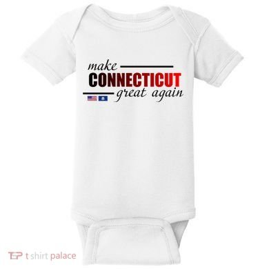 Make Connecticut Great Again Baby Bodysuit