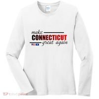Make Connecticut Great Again Women's Long Sleeve Shirt thumb 0