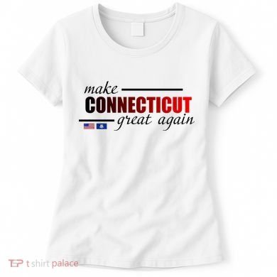 Make Connecticut Great Again Women's T-Shirt