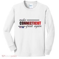 Make Connecticut Great Again Kids Long Sleeve Shirt thumb 0
