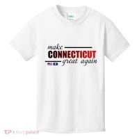 Make Connecticut Great Again Kids T-Shirt thumb 0
