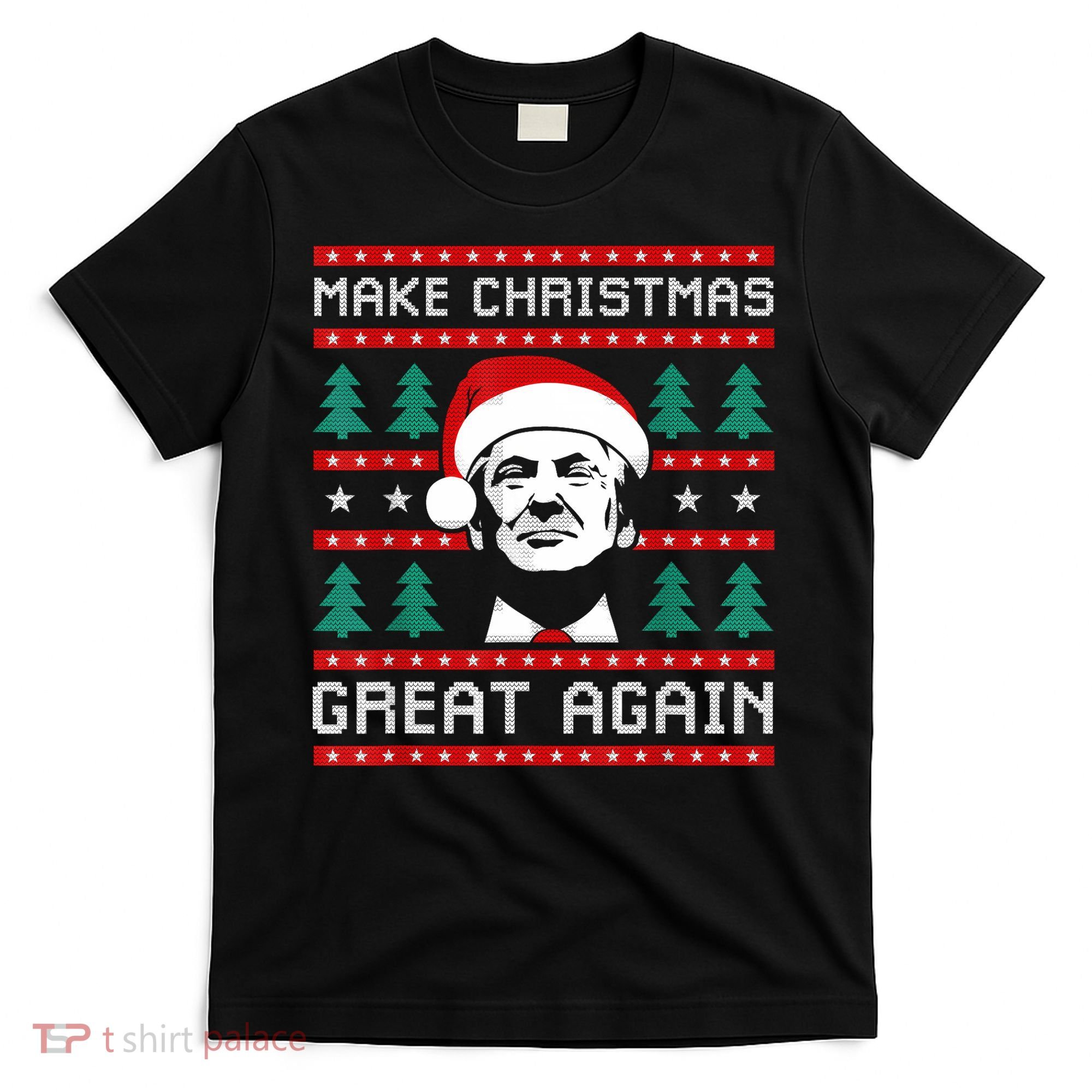 Make Christmas Great Again Trump T-Shirt