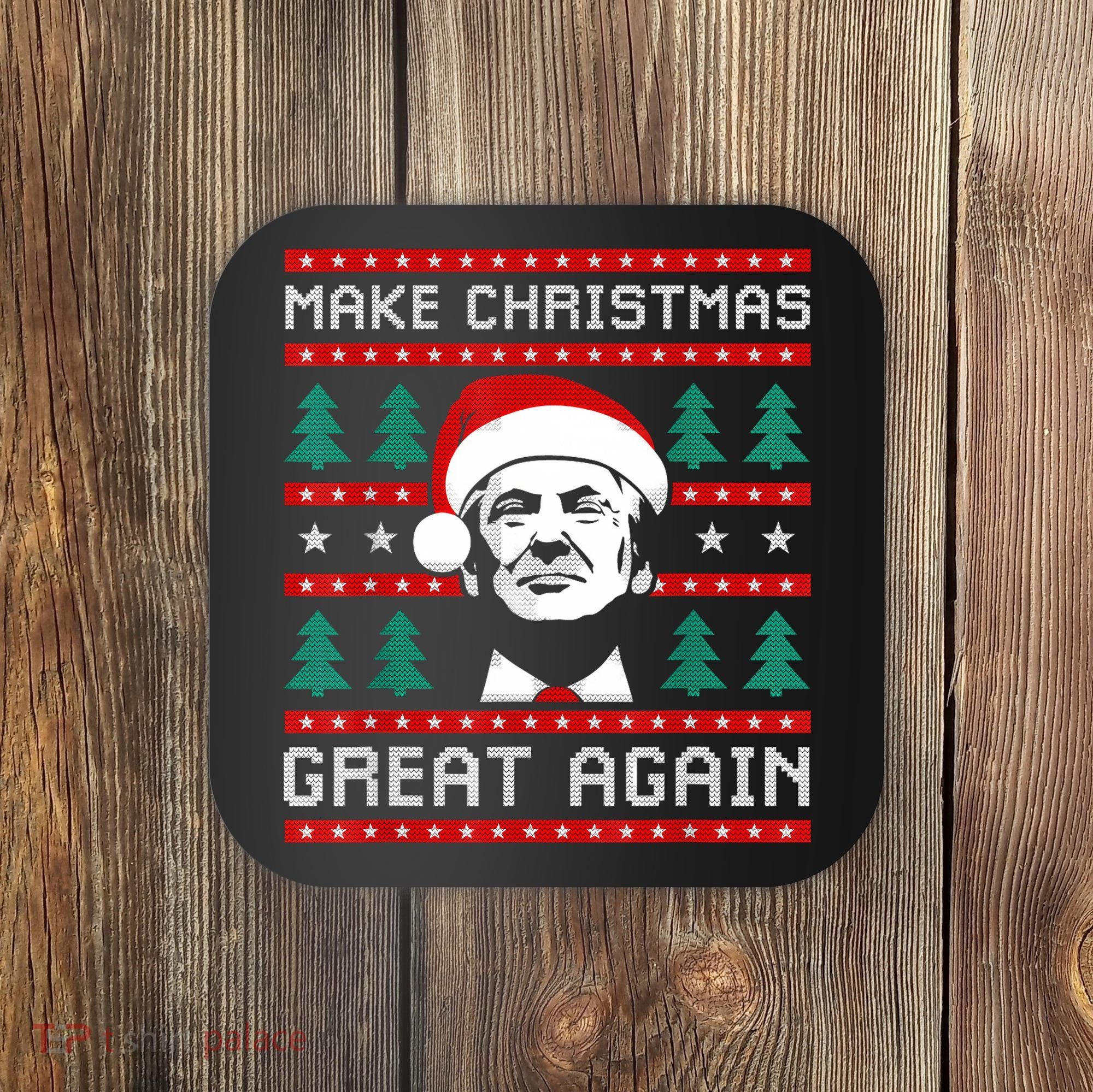 Make Christmas Great Again Trump Coaster