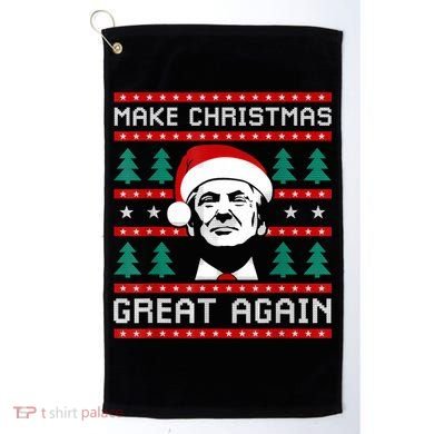 Make Christmas Great Again Trump Golf Towel