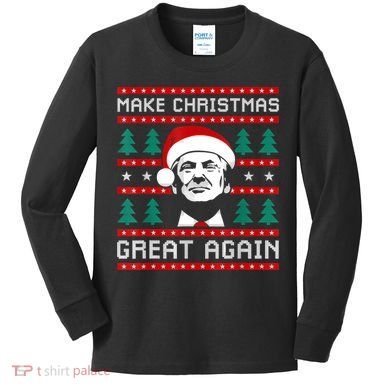 Make Christmas Great Again Trump Kids Long Sleeve Shirt