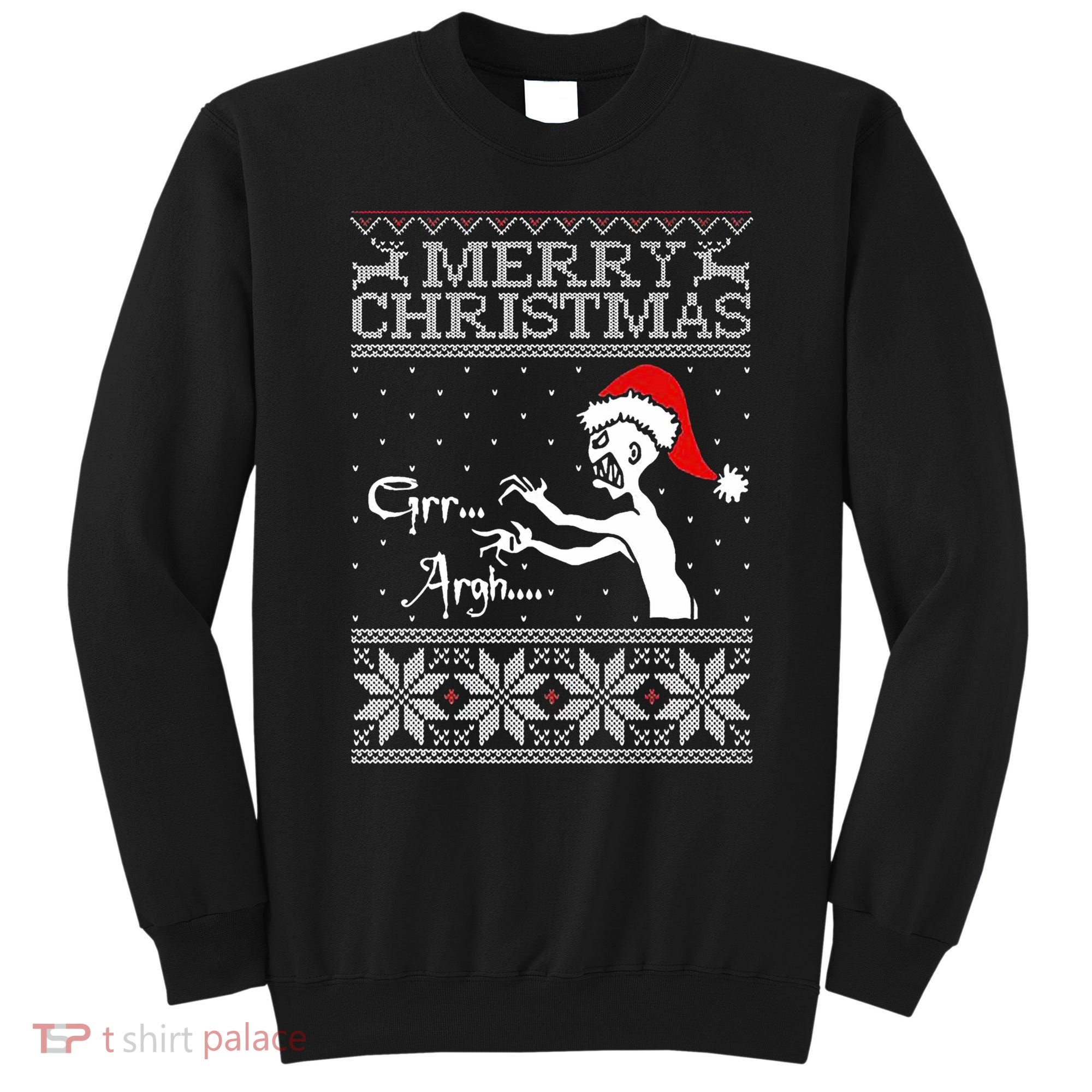 Merry Christmas Grr Argh Ugly Zombie Santa Sweatshirt