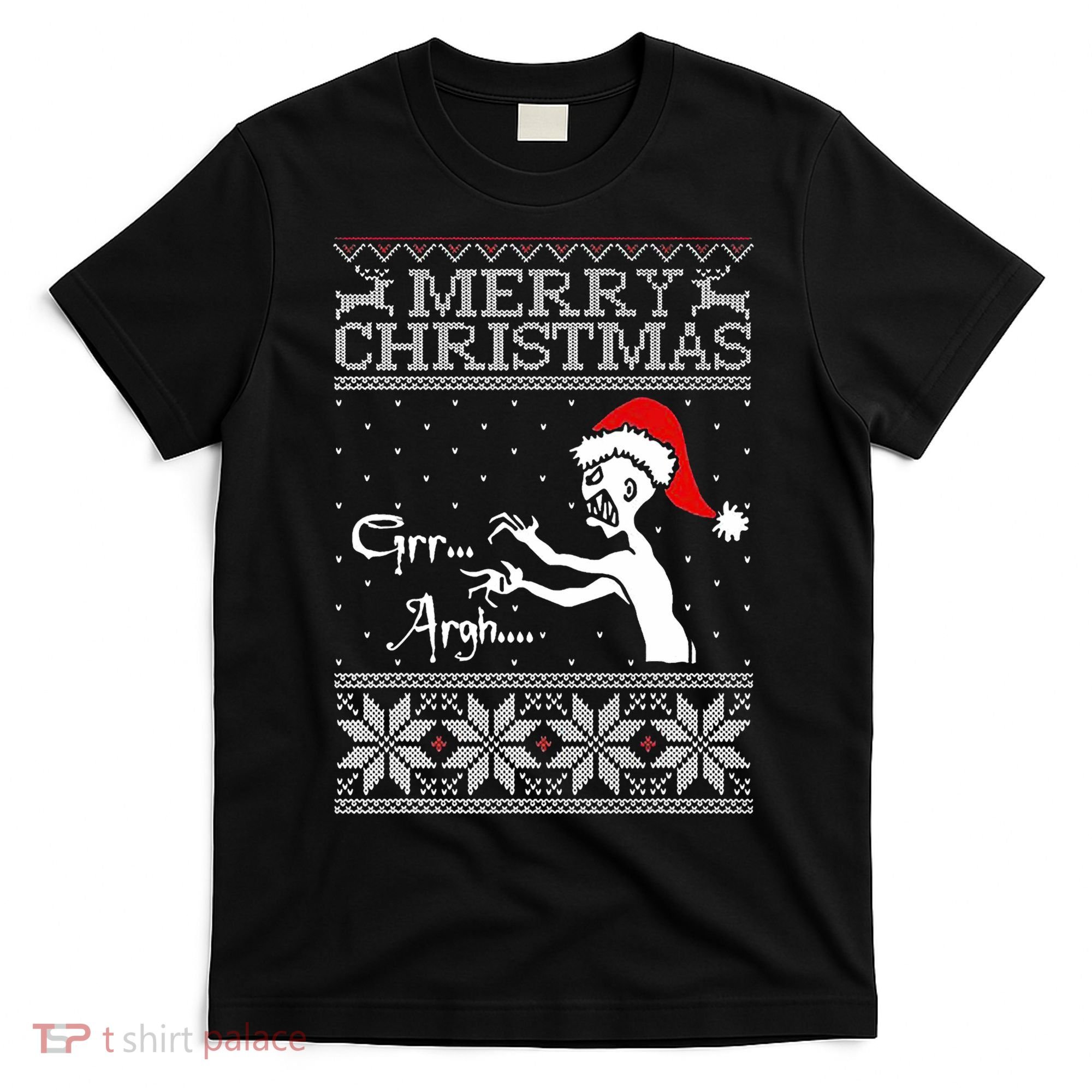 Merry Christmas Grr Argh Ugly Zombie Santa T-Shirt