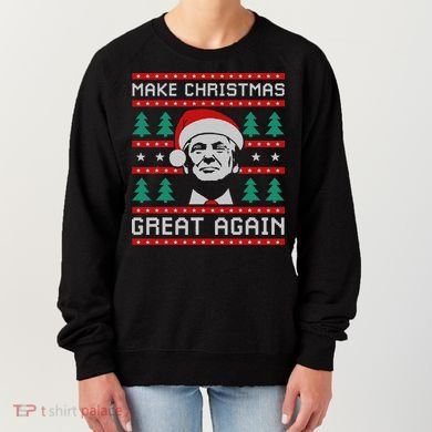 Make Christmas Great Again Trump Women's Sweatshirt