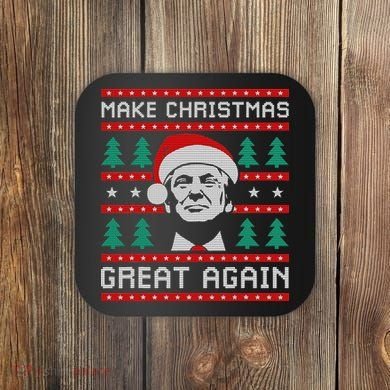 Make Christmas Great Again Trump Coaster