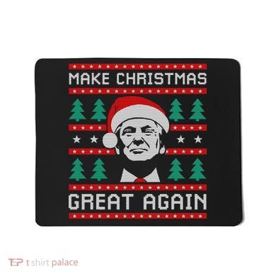 Make Christmas Great Again Trump Mousepad