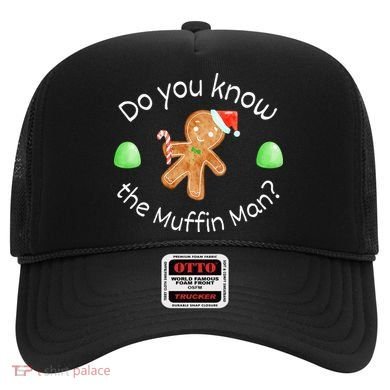 Merry Christmas Gingerbread Do You Know The Muffin Man Hat