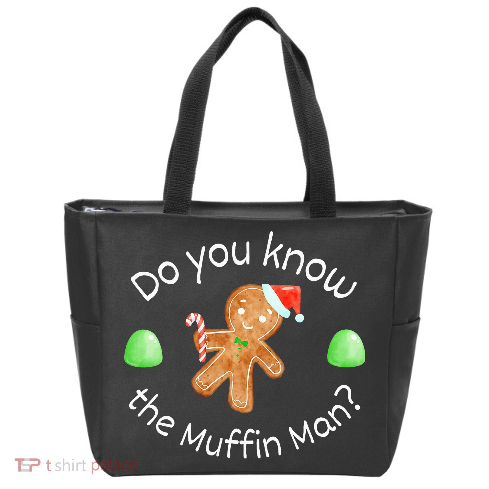 Merry Christmas Gingerbread Do You Know The Muffin Man Tote Bag
