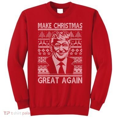 Make Christmas Great Again Funny Trump Ugly Sweatshirt