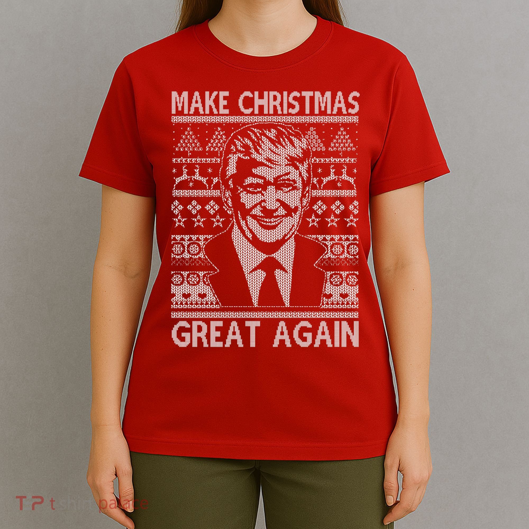 Make Christmas Great Again Funny Trump Ugly T-Shirt