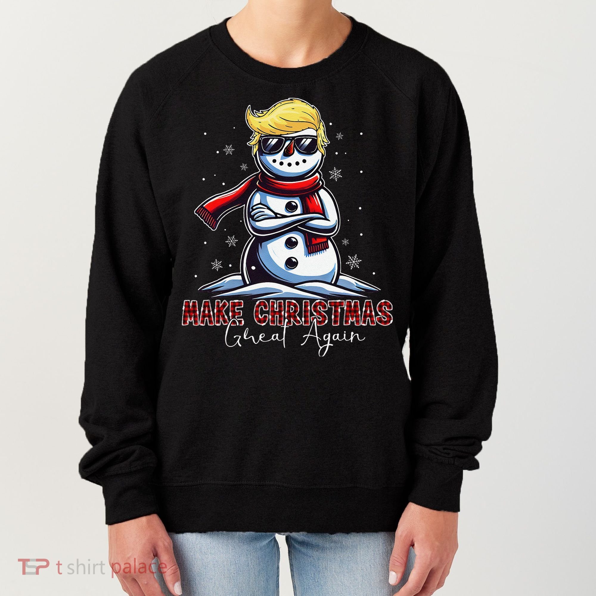 Make Christmas Great Again Snowman Trump Holiday Women's Sweatshirt