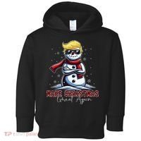 Make Christmas Great Again Snowman Trump Holiday Toddler Hoodie thumb 0