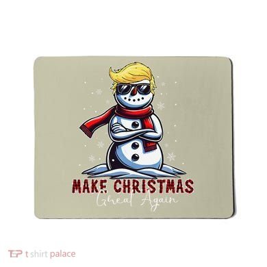 Make Christmas Great Again Snowman Trump Holiday Mousepad